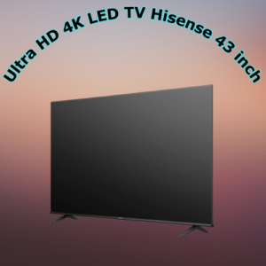 Ultra HD 4K LED TV Hisense 43 inch